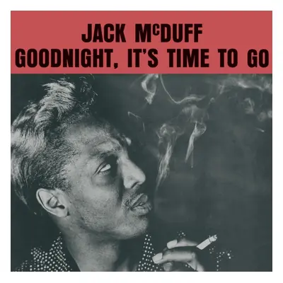 "Goodnight, It's Time to Go" ("Jack McDuff") (Vinyl / 12" Album)