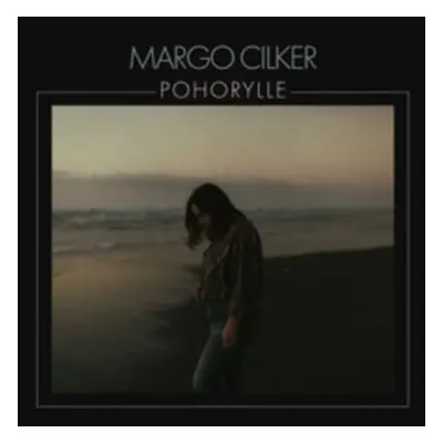 "Pohorylle" ("Margo Cilker") (Vinyl / 12" Album)