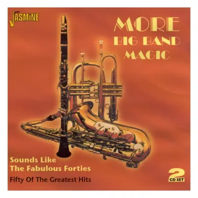 "More Big Band Magic - Sounds Like the Fabulous Forties" ("") (CD / Album)