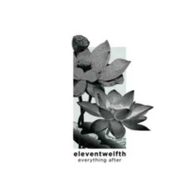 "Everything After" ("Eleventwelfth") (CD / Album)