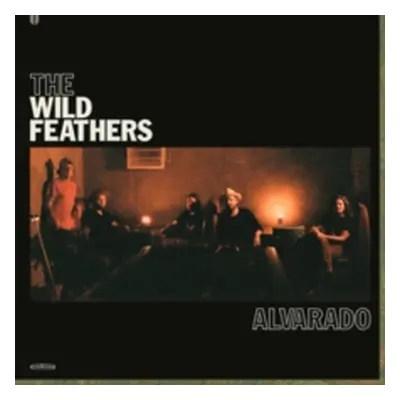 "Alvarado" ("The Wild Feathers") (Vinyl / 12" Album)