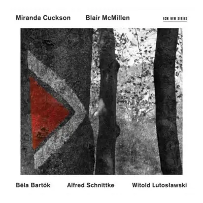 "Miranda Cuckson/Blair McMillen: Bela Bartok/Alfred Schnittke/..." ("") (CD / Album)