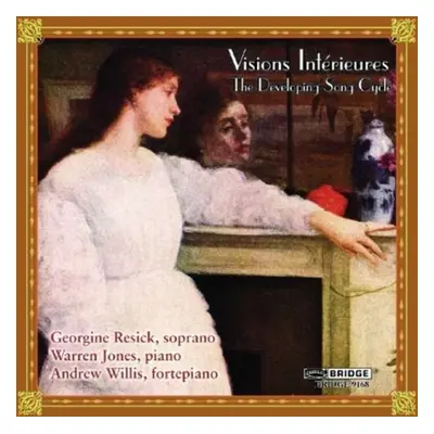 "Visions Interieures: The Developing Song Cycle (Resick)" ("") (CD / Album)