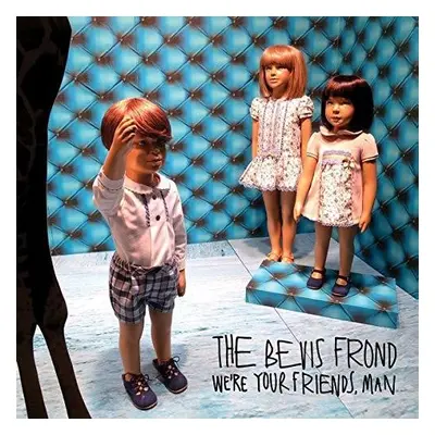 "We're Your Friends, Man" ("The Bevis Frond") (Vinyl / 12" Album (Gatefold Cover))