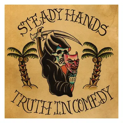 "Truth in Comedy" ("Steady Hands") (Vinyl / 12" Album)