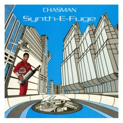 "Synth-E-fuge" ("Chasman") (Vinyl / 12" Album)