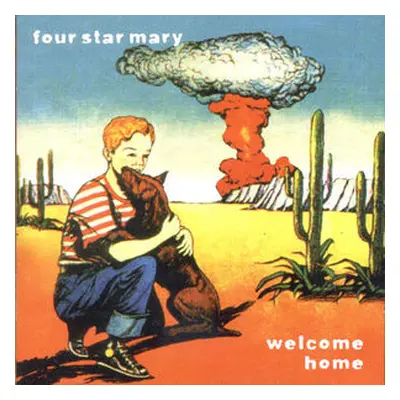 "Welcome Home" ("Four Star Mary") (CD / Album)