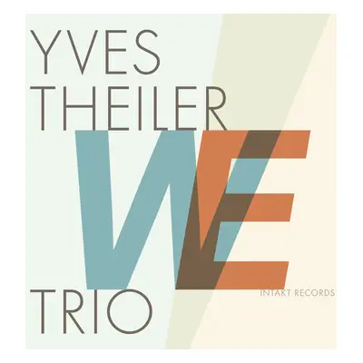 "WE" ("Yves Theiler Trio") (CD / Album)