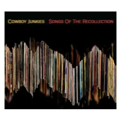 "Songs of the Recollection" ("Cowboy Junkies") (CD / Album (Jewel Case))