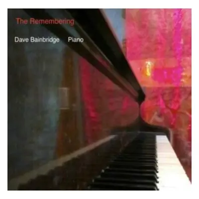 "The Remembering" ("Dave Bainbridge") (CD / Album)