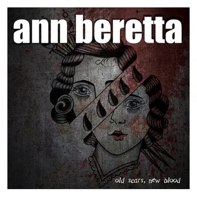 "Old scars, new blood" ("Ann Beretta") (Vinyl / 12" Album)