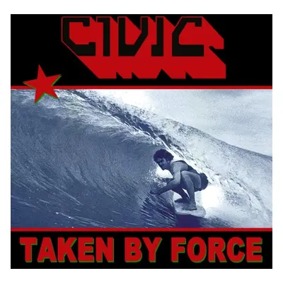 "Taken By Force" ("Civic") (Vinyl / 12" Album Coloured Vinyl)