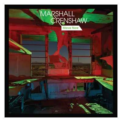 "Move Now" ("Marshall Crenshaw") (Vinyl / 12" EP)