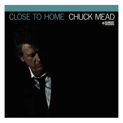 "Close to Home" ("Chuck Mead") (CD / Album)