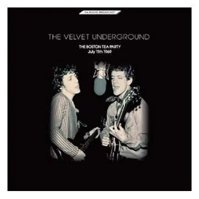 "Boston Tea Party, July 11th 1969" ("Velvet Underground") (Vinyl / 12" Album)