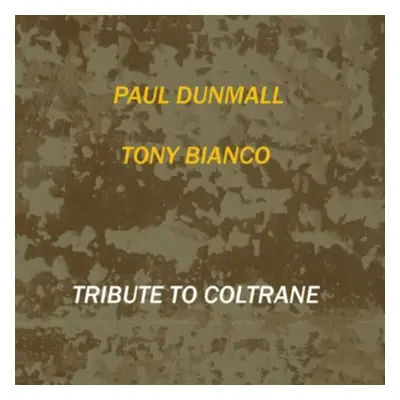 "Tribute to Coltrane" ("Paul Dunmall & Tony Bianco") (CD / Album)