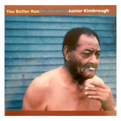 "You Better Run" ("Junior Kimbrough") (Vinyl / 12" Album)