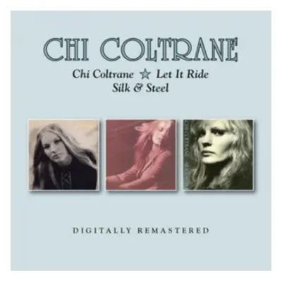 "Chi Coltrane/Let It Ride/Silk & Steel" ("Chi Coltrane") (CD / Album)