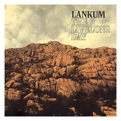 "The Livelong Day" ("Lankum") (Vinyl / 12" Album)