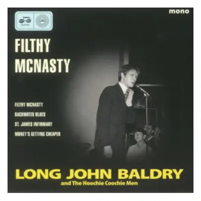 "Filthy McNasty" ("Long John Baldry and The Hoochie Coochie Men") (Vinyl / 7" EP)