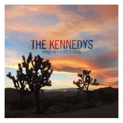 "Songs of the Open Road" ("The Kennedys") (CD / Album)