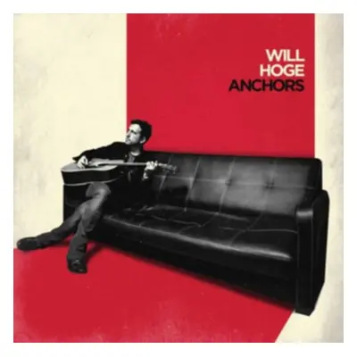 "Anchors" ("Will Hoge") (Vinyl / 12" Album)