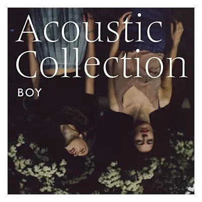 "Acoustic Collection" ("BOY") (Vinyl / 12" Album)