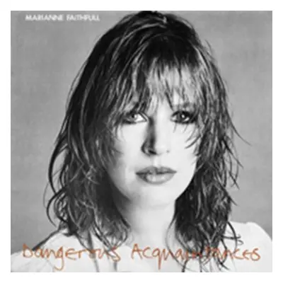 "Dangerous Acquaintances" ("Marianne Faithfull") (CD / Album)