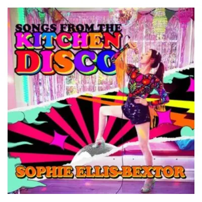 "Songs from the Kitchen Disco" ("Sophie Ellis-Bextor") (CD / Album)