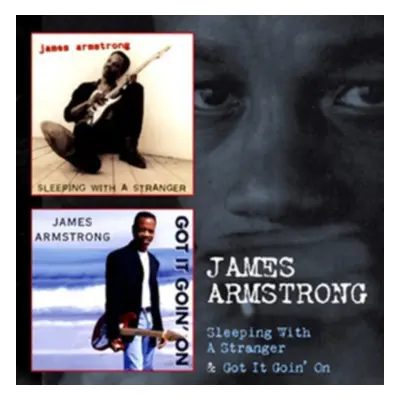 "Sleeping With a Stranger/Got It Goin' On" ("James Armstrong") (CD / Album)