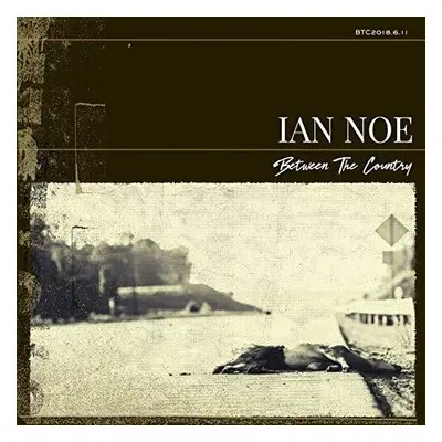 "Between the Country" ("Ian Noe") (CD / Album)