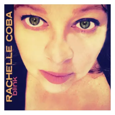 "Blink" ("Rachelle Coba") (CD / Album)