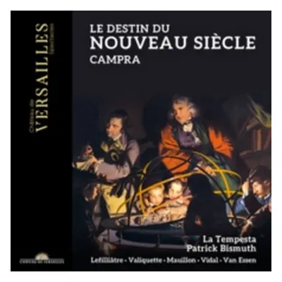 "Campra: Le Destin Du Nouveau Sicle" ("") (CD / Album Digipak)