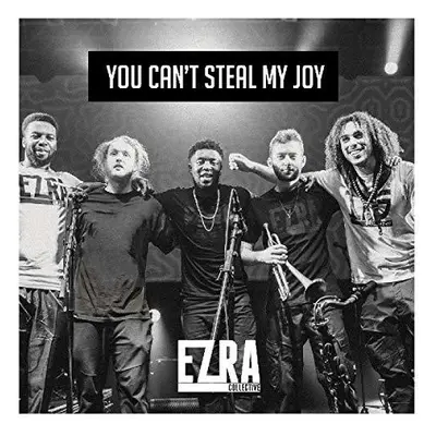 "You Can't Steal My Joy" ("Ezra Collective") (CD / Album)