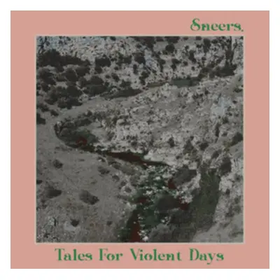 "Tales for Violent Days" ("Sneers") (Vinyl / 12" Album)