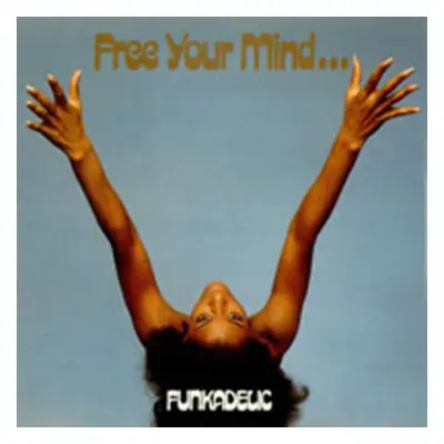 "Free Your Mind..." ("Funkadelic") (CD / Album)