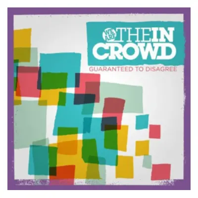 "Guaranteed to Disagree" ("We Are the In Crowd") (CD / EP)