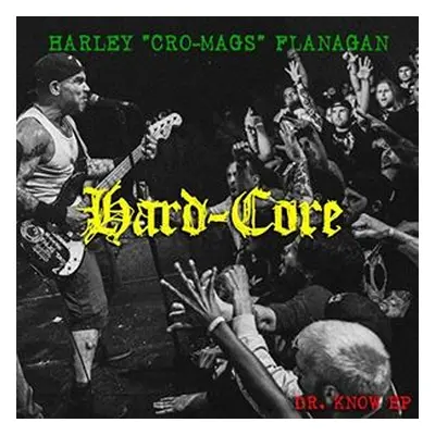 Hard-core (Harley Flanagan) (Vinyl / 12" Album)