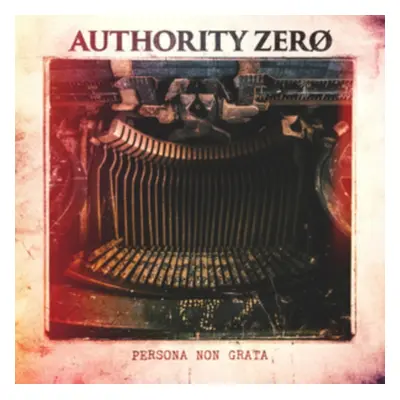 "Persona Non Grata" ("Authority Zero") (CD / Album Digipak)