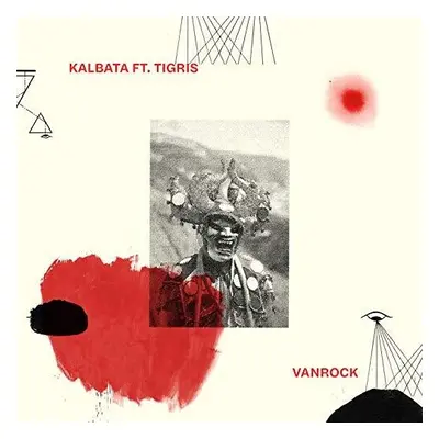 "Vanrock" ("Kalbata feat. Tigris") (Vinyl / 12" Album)