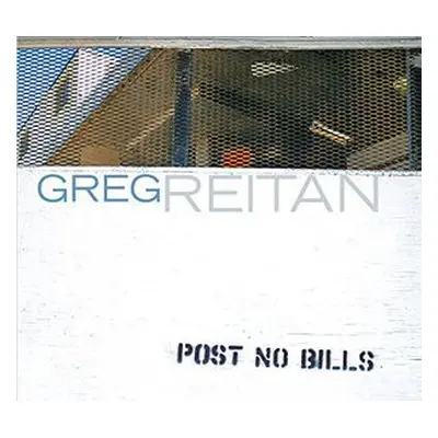 "Post No Bills Reitan Greg" ("") (CD / Album)