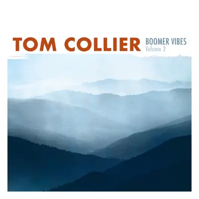 "Boomer Vibes" ("Tom Collier") (CD / Album)