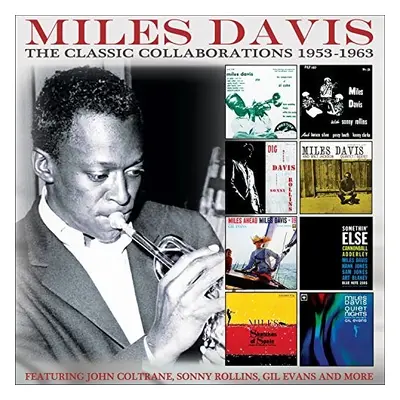 "The Classic Collaborations: 1953-1963" ("Miles Davis") (CD / Box Set)