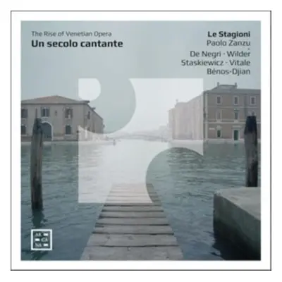 "Un Secolo Cantante. The Rise of Venetian Opera" ("") (CD / Album)