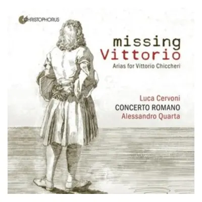 "Missing Vittorio: Arias for Vittorio Chiccheri" ("") (CD / Album)