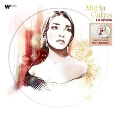 "Maria Callas: La Divina" ("") (Vinyl / 12" Album Picture Disc (Limited Edition))