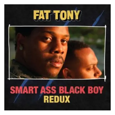 "Smart Ass Black Boy: Redux" ("Fat Tony") (Vinyl / 12" Album)