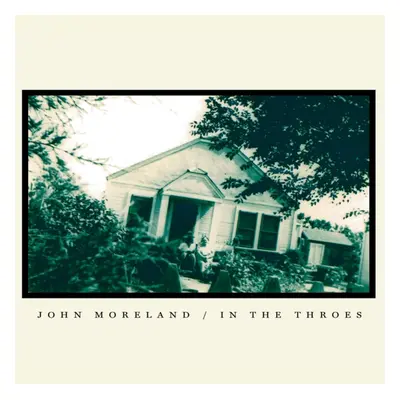 "In the Throes" ("John Moreland") (Vinyl / 12" Album)