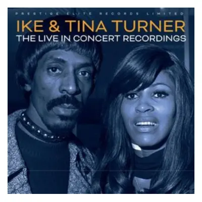 "The Live in Concert Recordings" ("Ike and Tina Turner") (CD / Album)