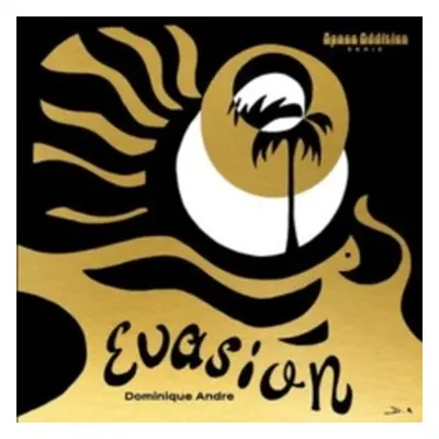 "Evasion" ("Dominique Andre") (Vinyl / 12" Album)